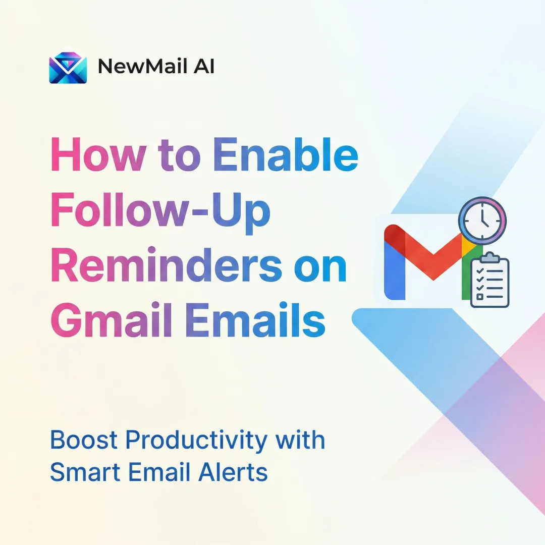 How to Enable Follow-Up Reminders on Gmail Emails