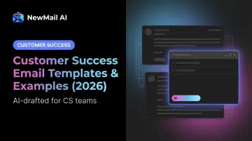 Customer Success Email Templates & Examples (2026)