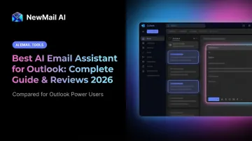 Best AI Email Assistant for Outlook: Complete Guide &amp; Reviews 2026