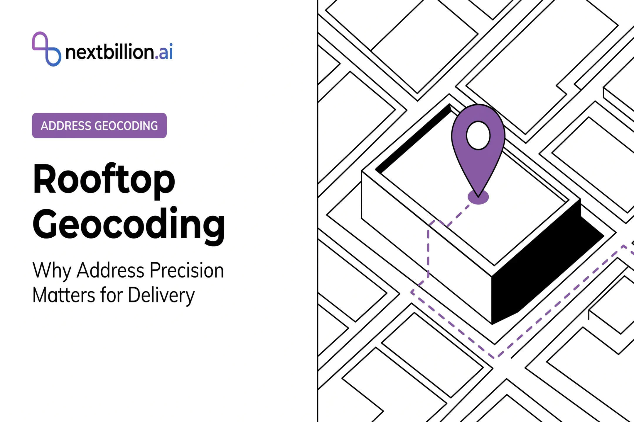 Rooftop Geocoding: Why Address Precision Matters for Delivery