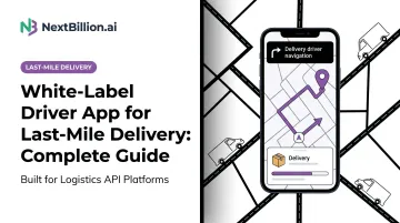 White-Label Driver App for Last-Mile Delivery: Complete Guide
