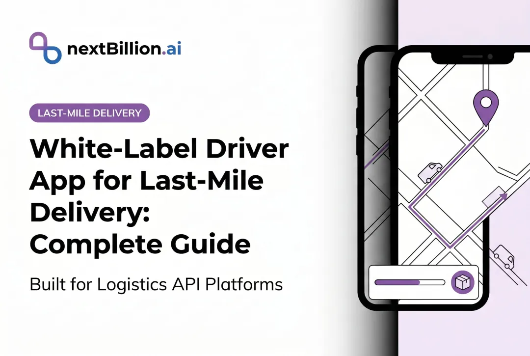 White-Label Driver App for Last-Mile Delivery: Complete Guide
