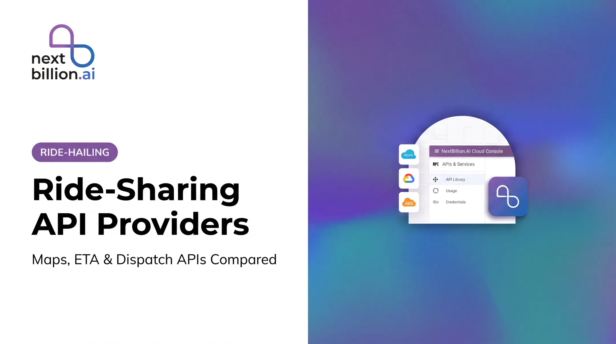 Ride-Sharing API Providers: Maps, ETA &amp; Dispatch APIs Compared