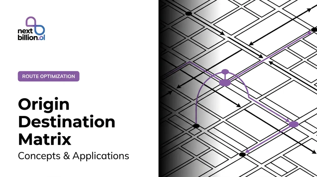 Origin Destination Matrix: Concepts & Applications