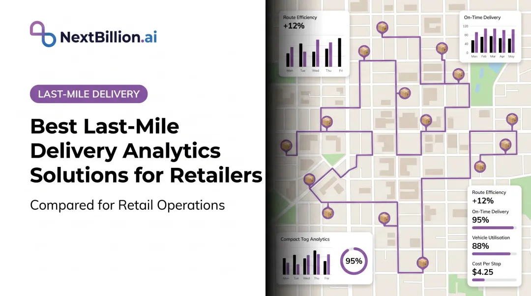 Best Last-Mile Delivery Analytics Solutions for Retailers