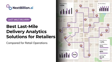 Best Last-Mile Delivery Analytics Solutions for Retailers