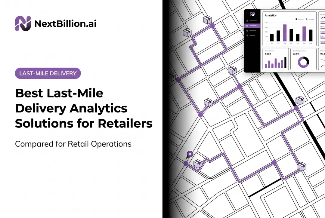 Best Last-Mile Delivery Analytics Solutions for Retailers