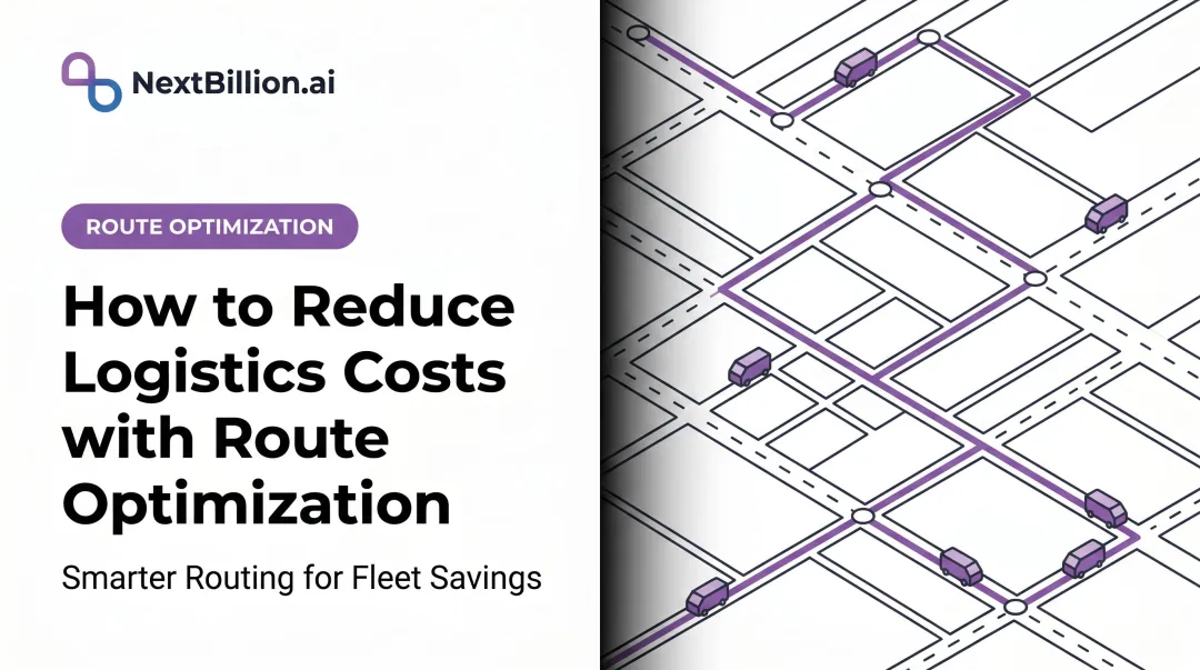 How to Reduce Logistics Costs with Route Optimization
