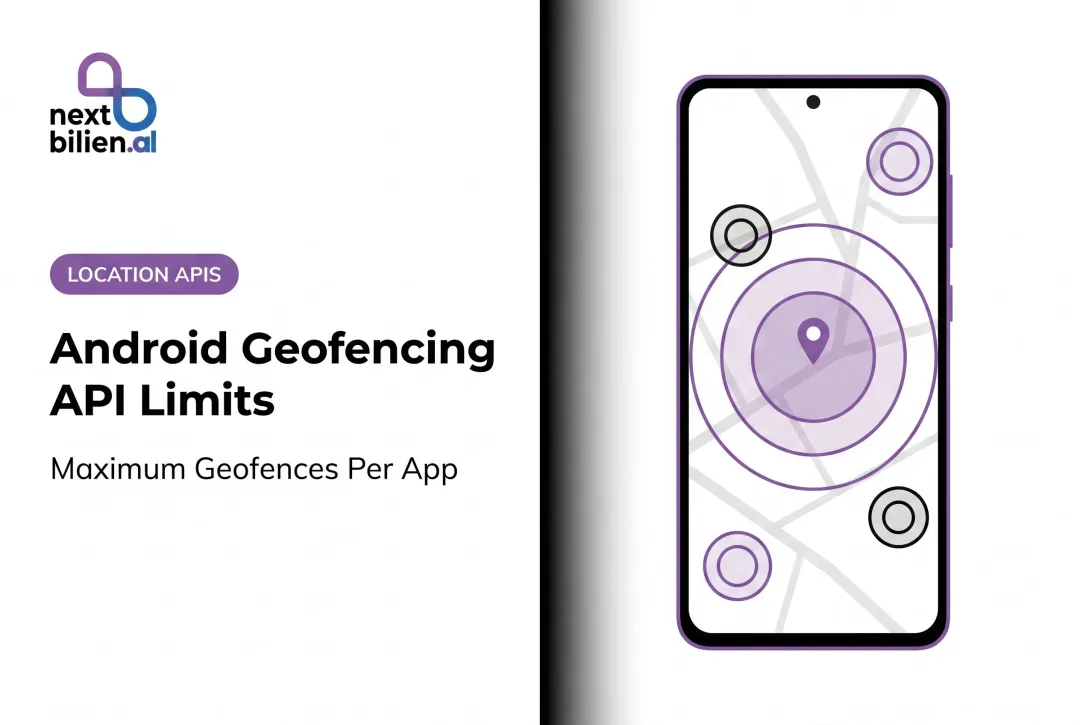Android Geofencing API Limits: Maximum Geofences Per App