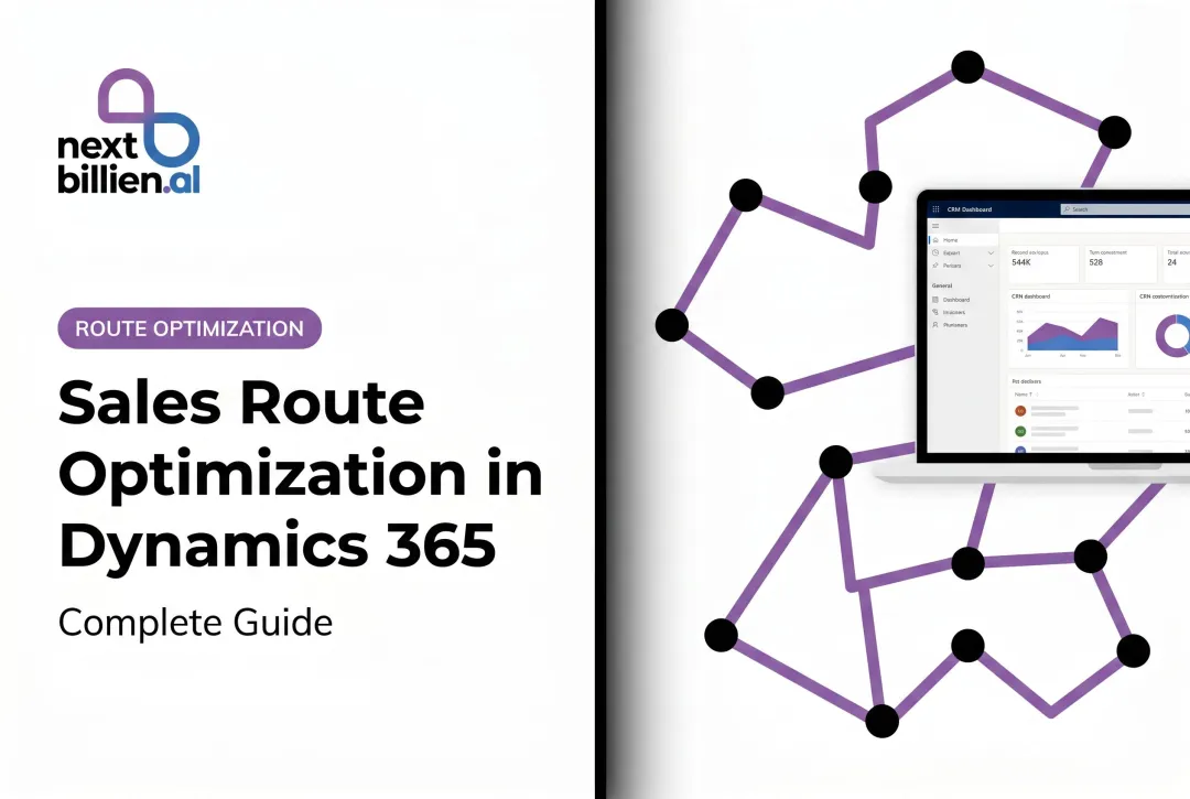 Sales Route Optimization in Dynamics 365: Complete Guide