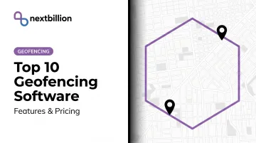 Top 10 Geofencing Software Tools: Features &amp; Pricing