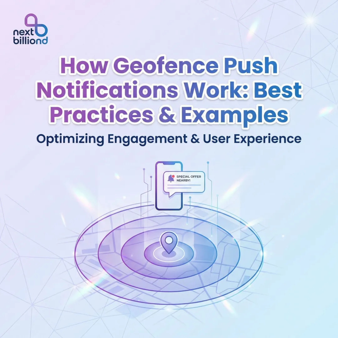 How Geofence Push Notifications Work: Best Practices & Examples