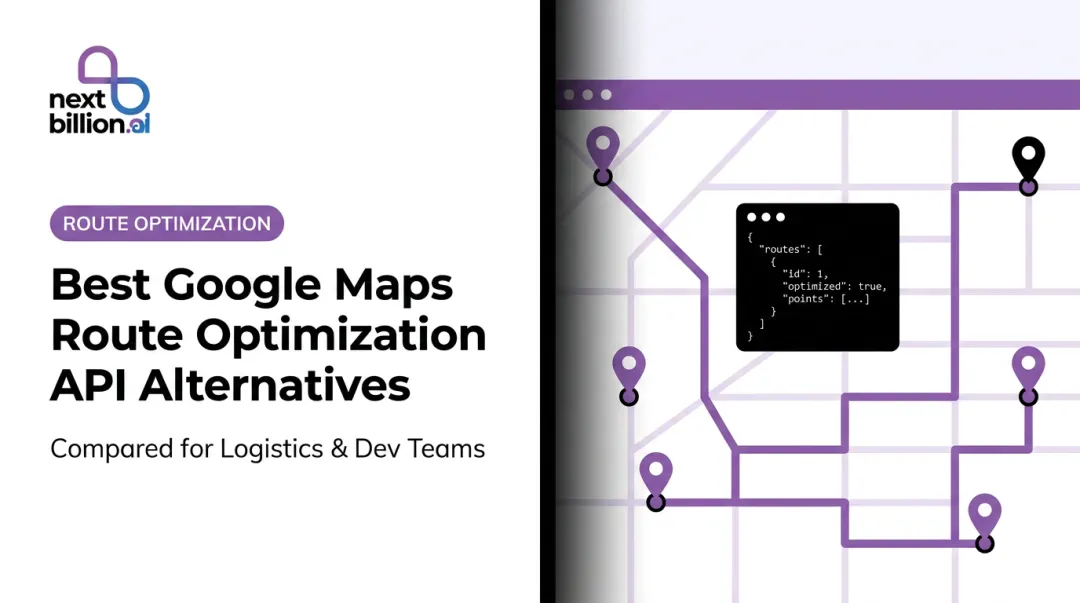 Best Google Maps Route Optimization API Alternatives
