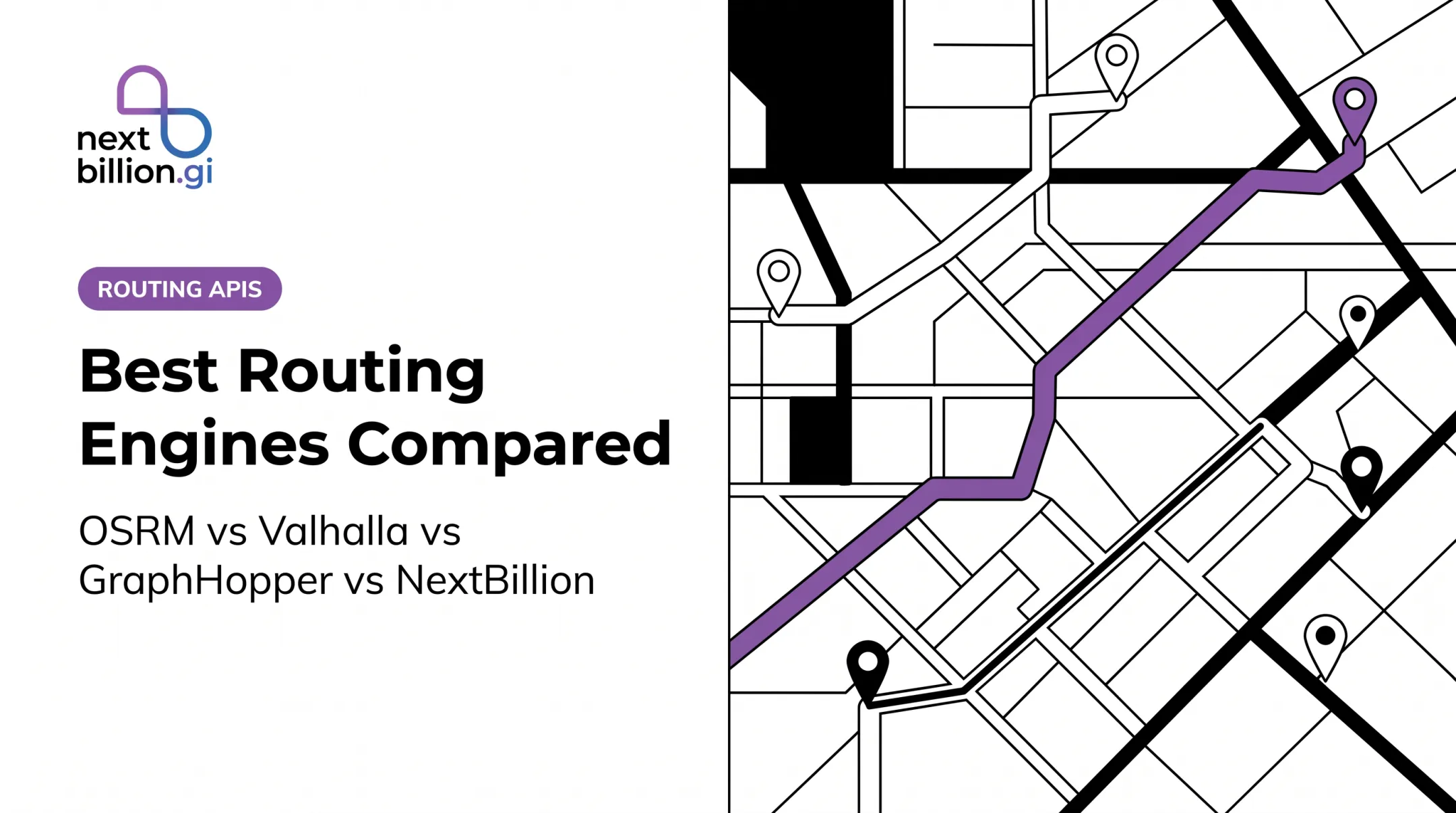 Best Routing Engines Compared: OSRM vs Valhalla vs GraphHopper vs NextBillion