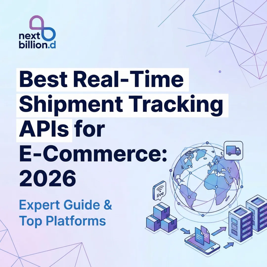 Best Real-Time Shipment Tracking APIs for E-Commerce: 2026