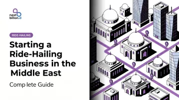 Starting a Ride-Hailing Business in the Middle East: Complete Guide