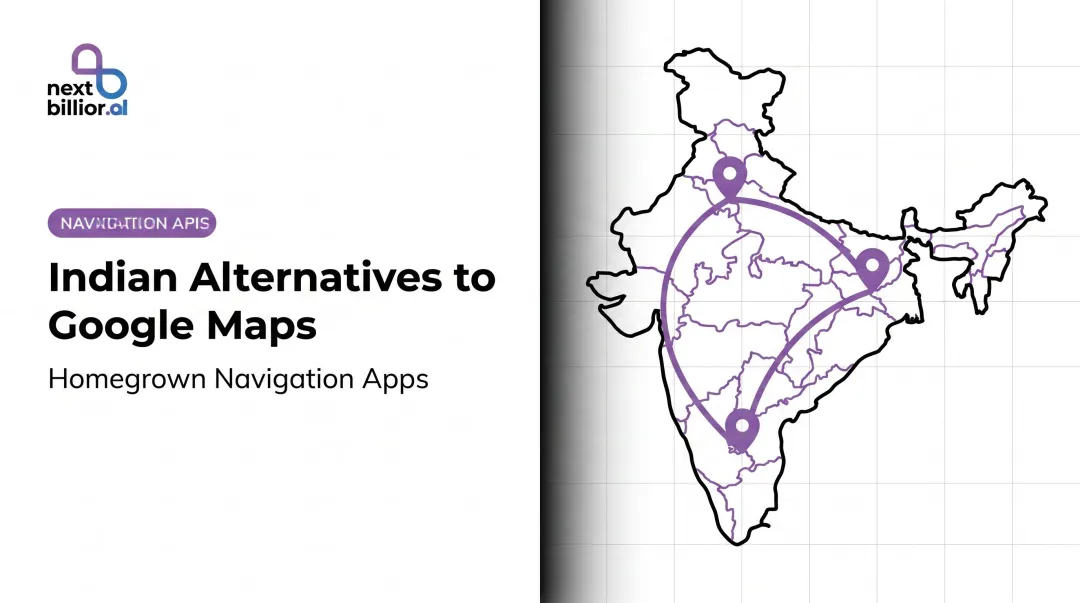 Indian Alternatives to Google Maps: Homegrown Navigation Apps