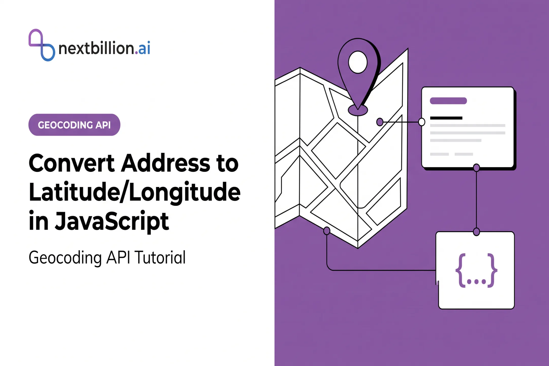 Convert Address to Latitude/Longitude in JavaScript (Geocoding API Tutorial)
