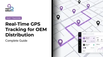Real-Time GPS Tracking for OEM Distribution: Complete Guide