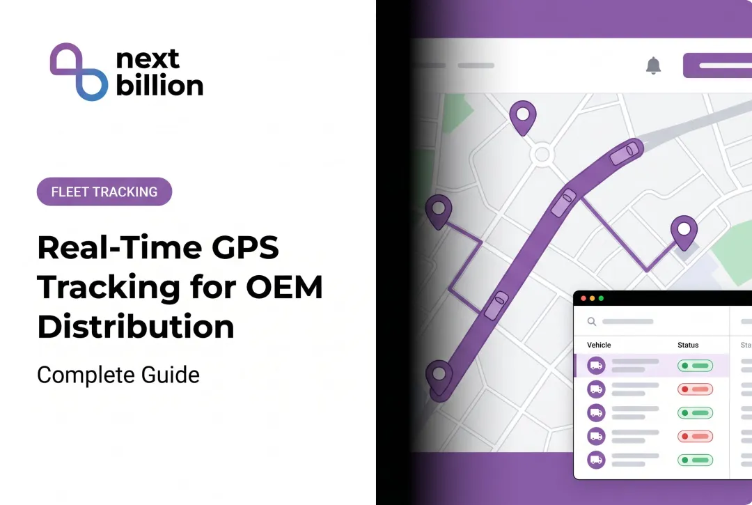 Real-Time GPS Tracking for OEM Distribution: Complete Guide