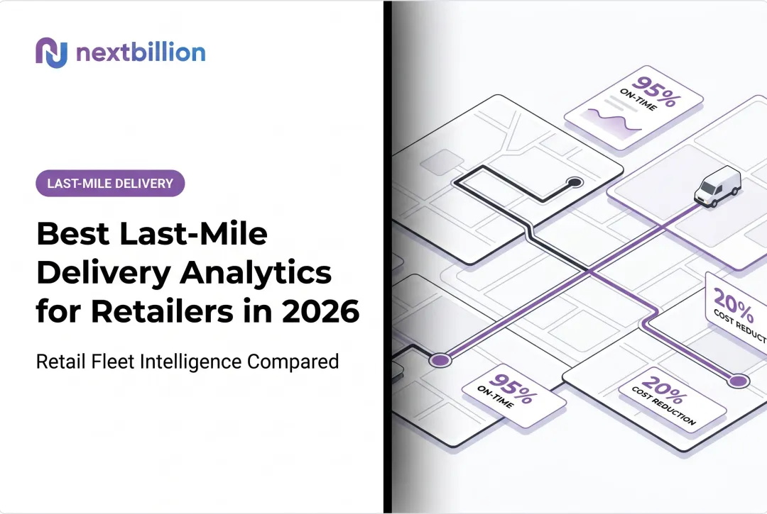Best Last-Mile Delivery Analytics for Retailers in 2026