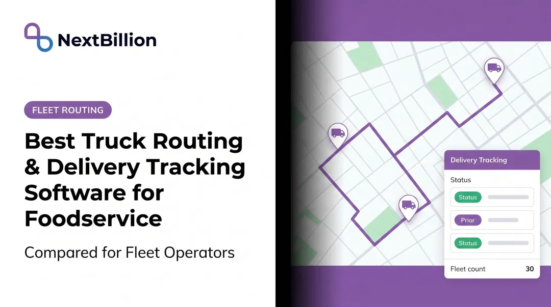 Best Truck Routing & Delivery Tracking Software for Foodservice