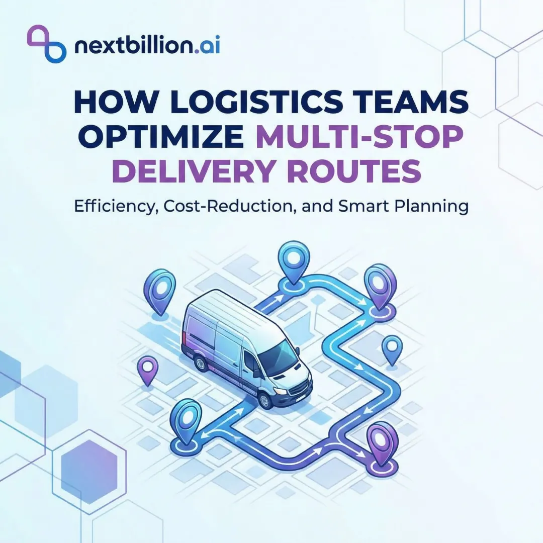 How Logistics Teams Optimize Multi-Stop Delivery Routes