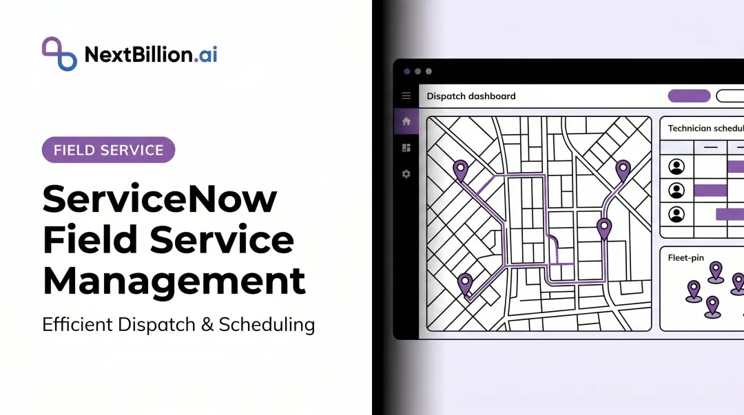 ServiceNow Field Service Management: Efficient Dispatch & Scheduling
