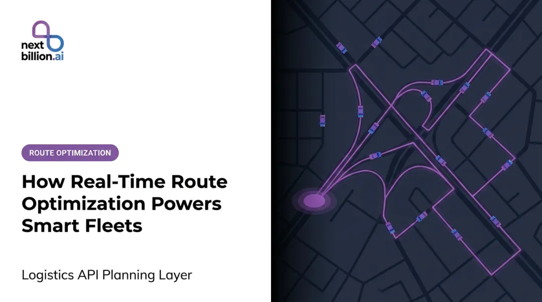 How Real-Time Route Optimization Powers Smart Fleets