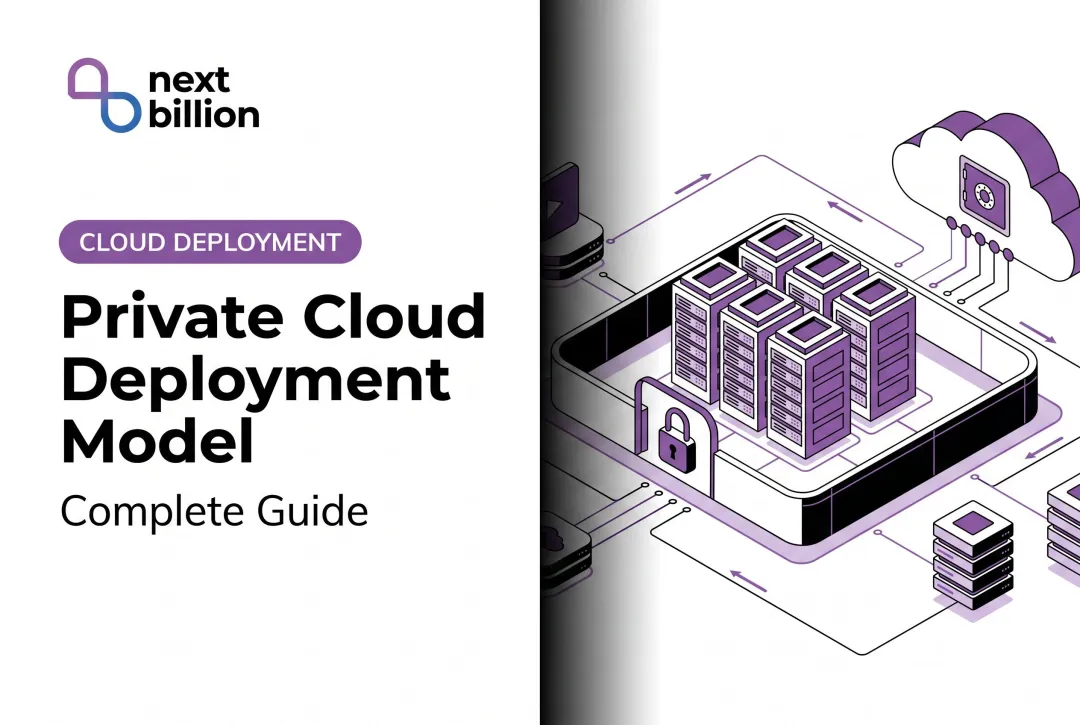 Private Cloud Deployment Model: Complete Guide
