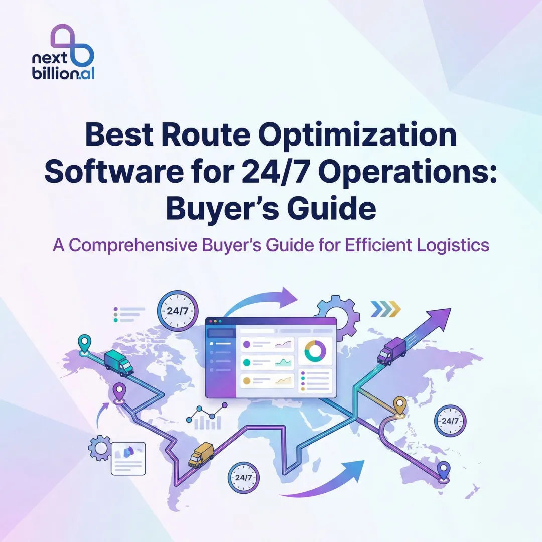 Best Route Optimization Software for 24/7 Operations: Buyer's Guide