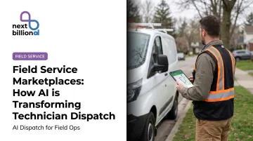 Field Service Marketplaces: How AI is Transforming Technician Dispatch