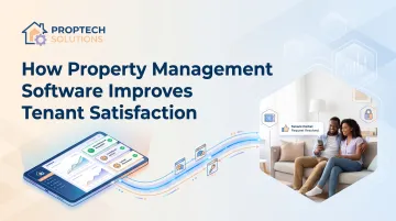 How Property Management Software Improves Tenant Satisfaction