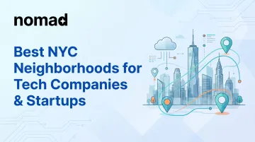 Best NYC Neighborhoods for Tech Companies &amp; Startups