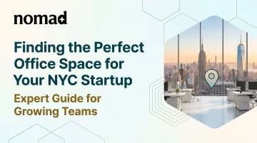 Finding the Perfect Office Space for Your NYC Startup