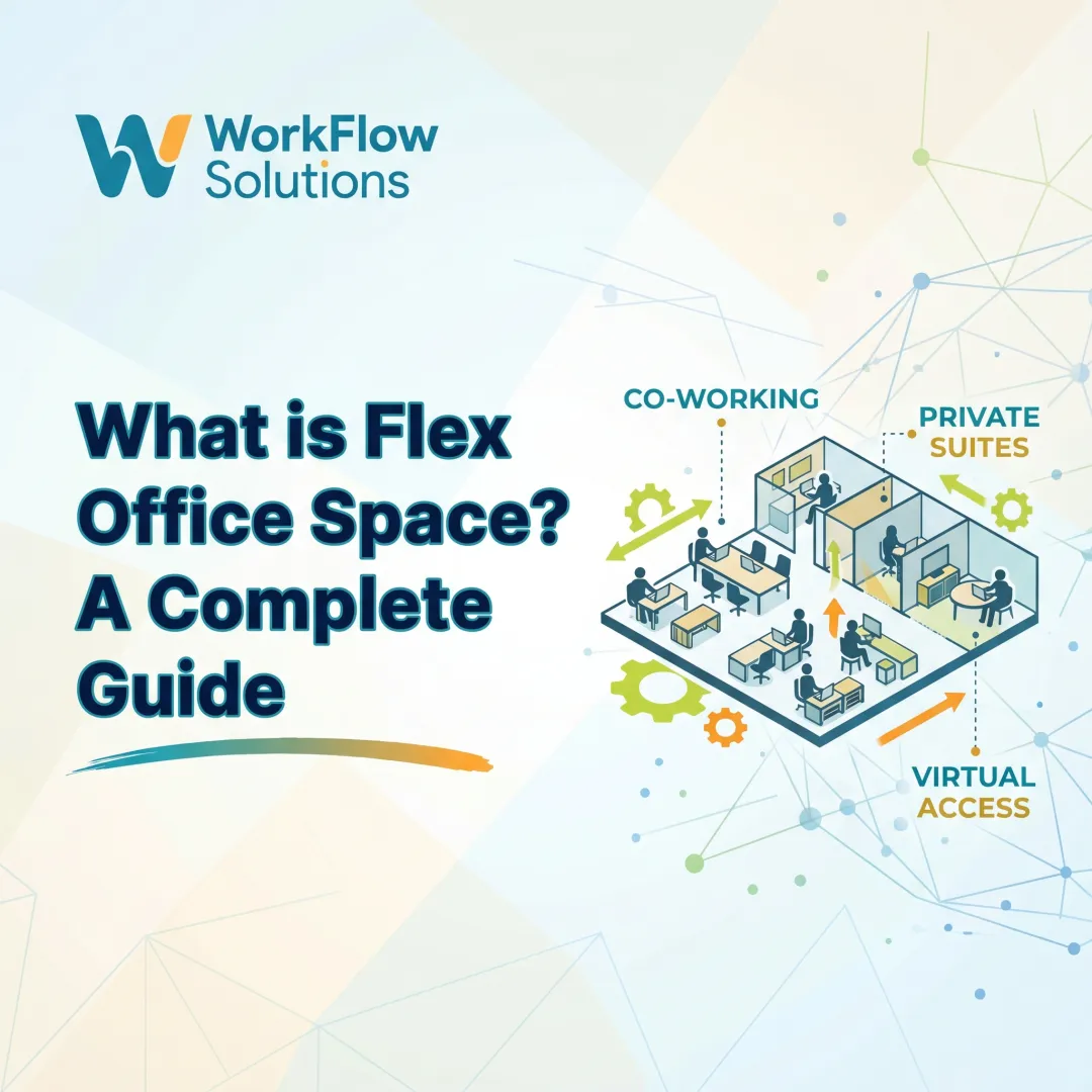 What is Flex Office Space? A Complete Guide