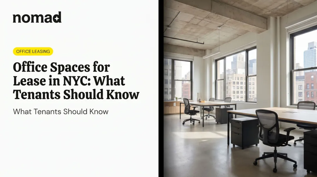 Office Spaces for Lease in NYC: What Tenants Should Know