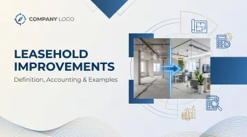 Leasehold Improvements: Definition, Accounting &amp; Examples