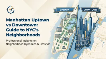 Manhattan Uptown vs Downtown: Guide to NYC's Neighborhoods
