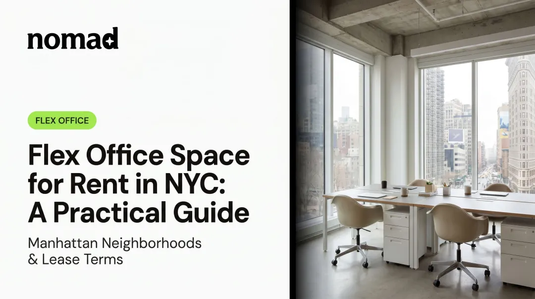 Flex Office Space for Rent in NYC: A Practical Guide