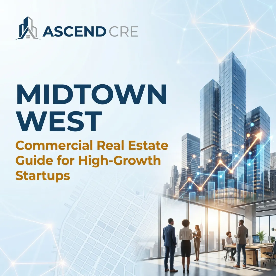 Midtown West — Commercial Real Estate Guide for High-Growth Startups