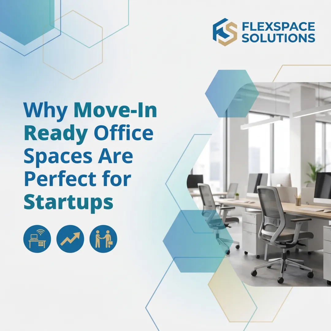 Why Move-In Ready Office Spaces Are Perfect for Startups