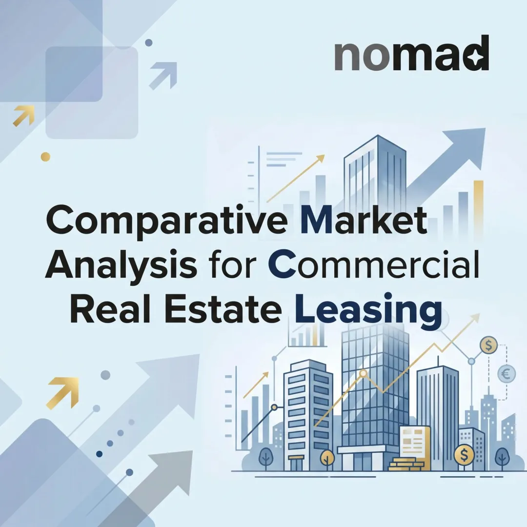 Comparative Market Analysis for Commercial Real Estate Leasing
