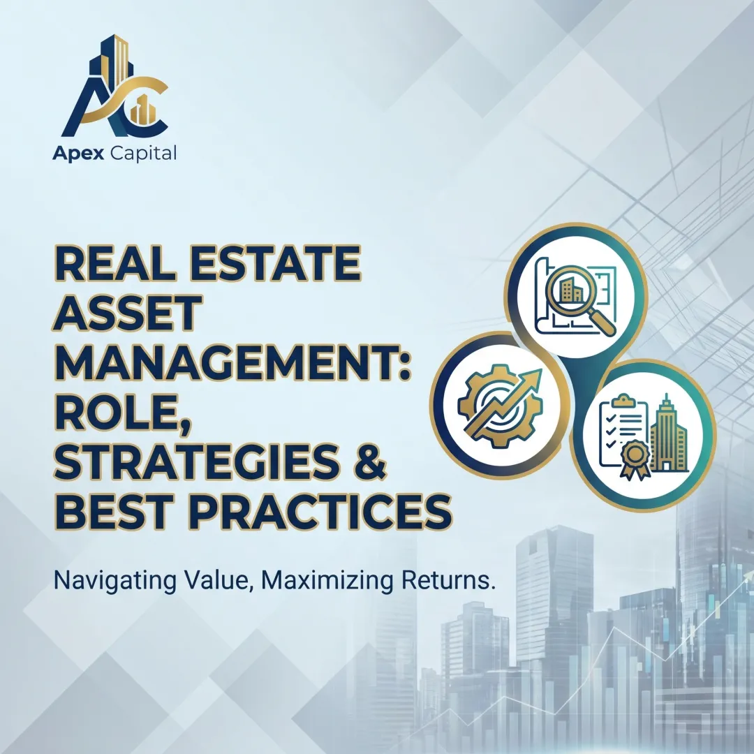 Real Estate Asset Management: Role, Strategies & Best Practices
