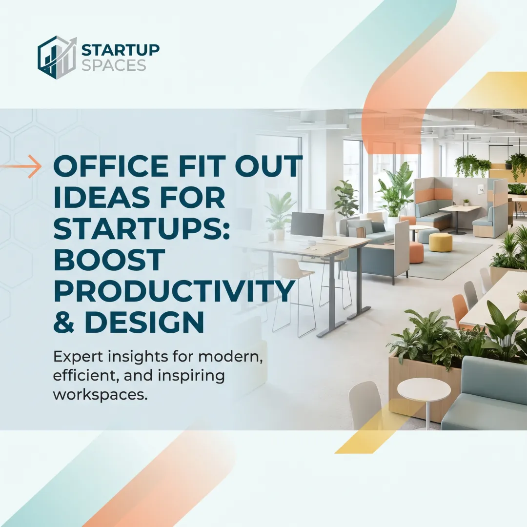 Office Fit Out Ideas for Startups: Boost Productivity & Design