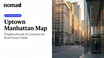 Uptown Manhattan Map — Neighborhoods &amp; Commercial Real Estate Guide