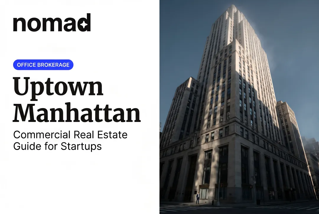 Uptown Manhattan — Commercial Real Estate Guide for Startups
