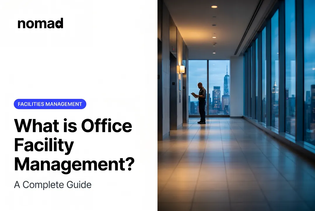 What is Office Facility Management? A Complete Guide