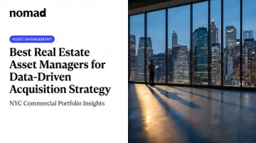 Best Real Estate Asset Managers for Data-Driven Acquisition Strategy