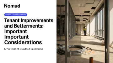 Tenant Improvements and Betterments: Important Considerations